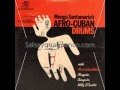 Mongo Santamaria's Afro Cuban Drums   Abacua