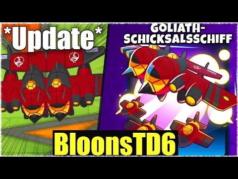 *UPDATE* DER GOLIATHFLIEGER IST DA! - Bloons TD6 [Deutsch/German]