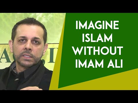 Imam Ali: The Ultimate Leader, Companion And Role Model - Hajj Hassanain Rajabali