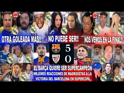 BEST REACTIONS FROM MADRID FANS TO BARCELONA 5-0 ATHLETIC CLUB - BARÇA WANTS THE SUPER CUP