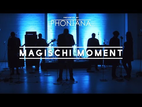 PHONTANA - Magischi Moment (Official Video)