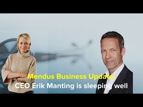 Mendus Business Update: CEO Erik Manting is sleeping well