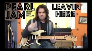 Guitar Lesson: How To Play Leavin&#39; Here Like Pearl Jam Does