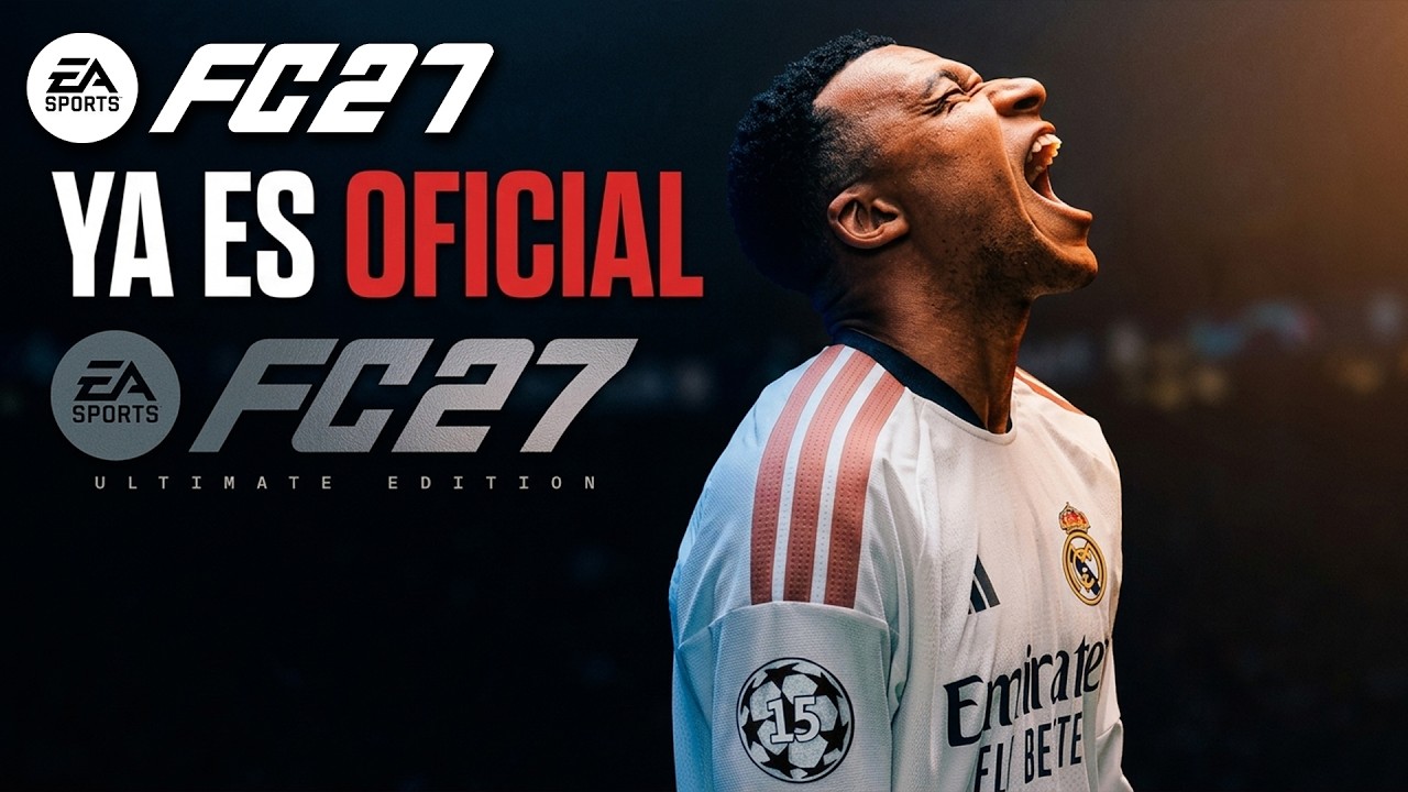 ¡OFICIAL! ¡FC 27 (FIFA 27) FECHA, PRESENTACIÓN Y GRAN SORPRESA REVELADA!