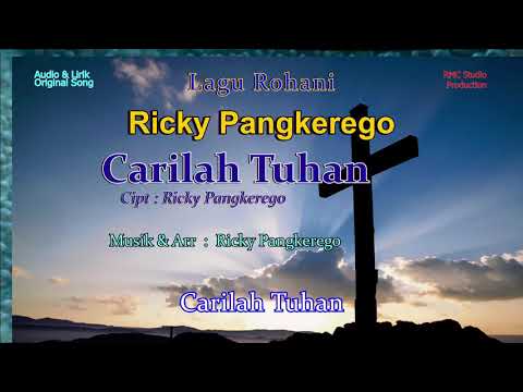 Ricky Pangkerego   Carilah Tuhan
