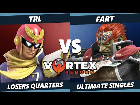 Vortex Legends 13 Losers Quarters - TRL (Captain Falcon) Vs. Fart (Ganondorf) SSBU Ultimate Tourname
