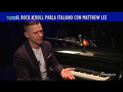 Il Rock n' Roll parla italiano con Matthew Lee