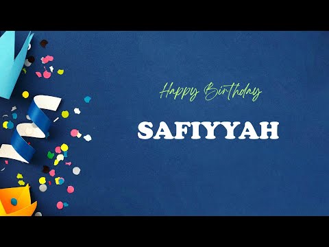 SAFIYYAH Happy Birthday Song | Happy Birthday SAFIYYAH