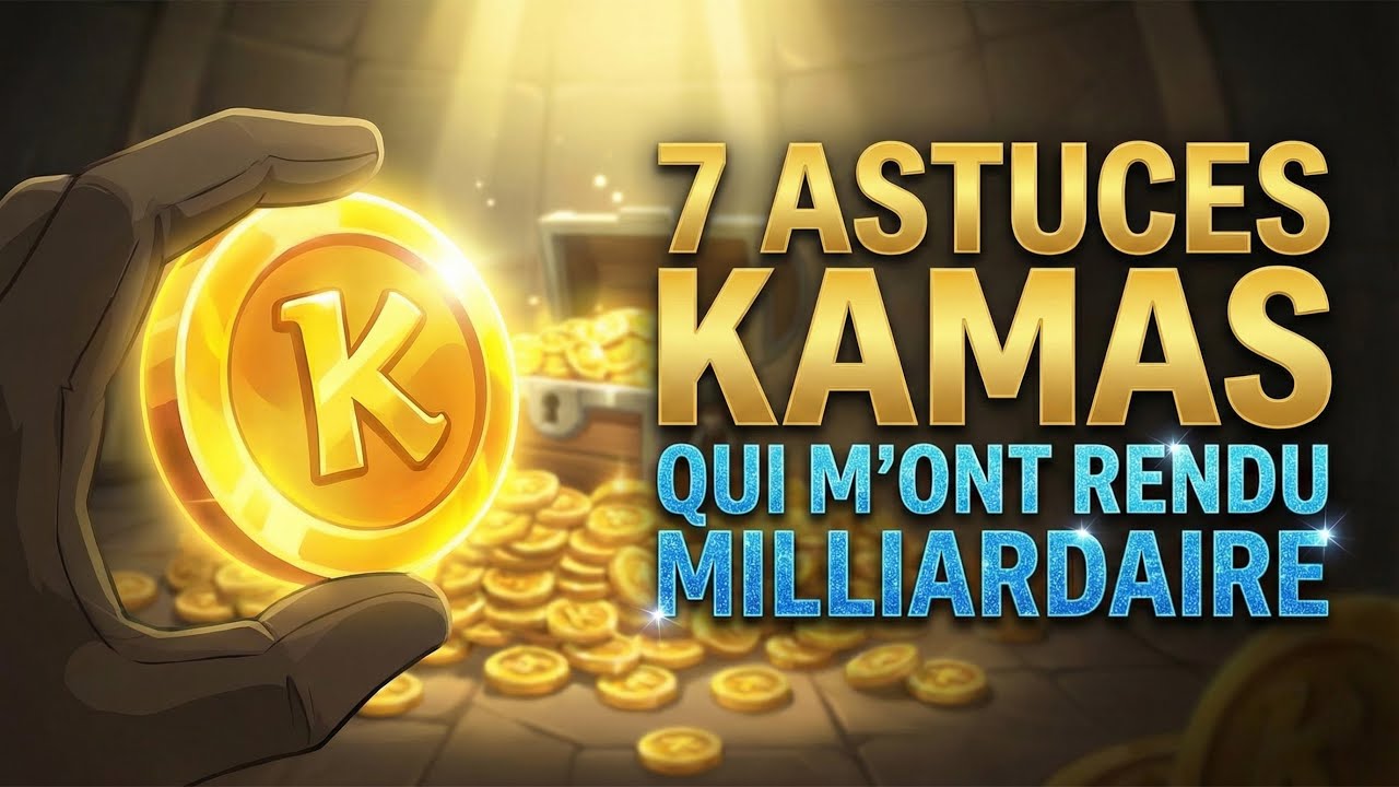 Astuces Kamas