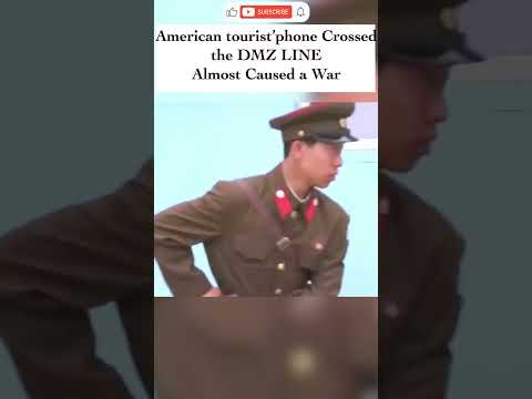 American tourist's phone crossed the DMZ Line and lands in North Korea almost Causing a War #dmz