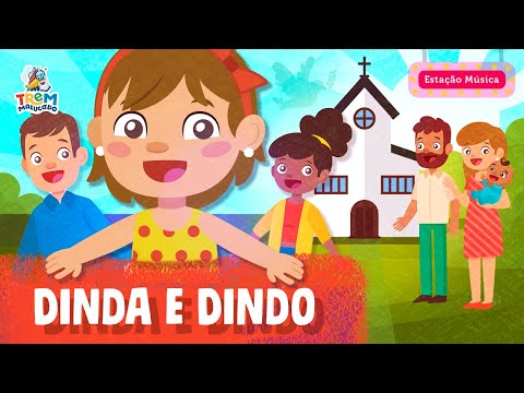 DINDA E DINDO ❤️ Música Infantil Sobre Padrinhos | Canção de Carinho para Crianças – Trem Malucado