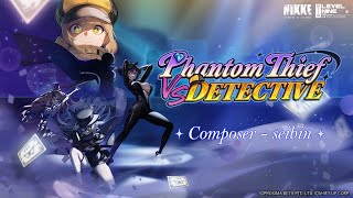 [妮姬] 活動BGM Phantom Thief VS Detective