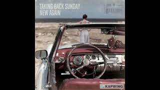 Taking Back Sunday - Didn&#39;t See That Coming