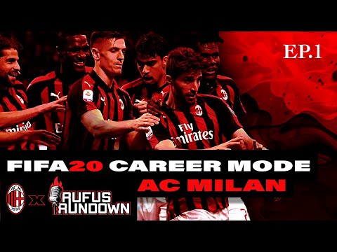 AC MILAN RETURNS: A FIFA 20 CAREER MODE EP.1