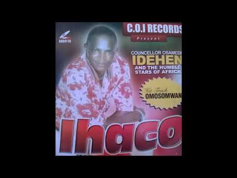 Councelor Osamede Idehen  Ihaco Track 2
