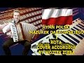 Hymn Polski - Mazurek Dąbrowskiego i Rota ...