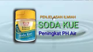 Download lagu PENJELASAN ILMIAH SODA KUE Meningkatkan PH Air mp3