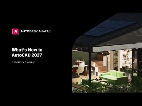 Geometry Cleanup trong AutoCAD 2027