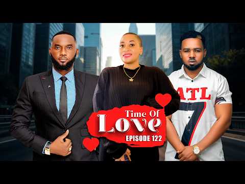 TIME Of LOVE❣️ Episode 122 (LOVE STORY ❣️)
