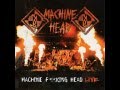 Machine Head - Who We Are (Machine F**king ...