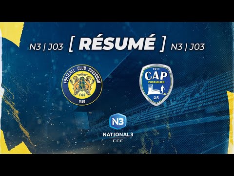 FC Gueugnon - CA Pontarlier | Journée 03 | Résumé Complet