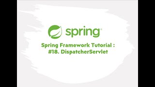 Spring Framework Tutorial : #18. DispatcherServlet
