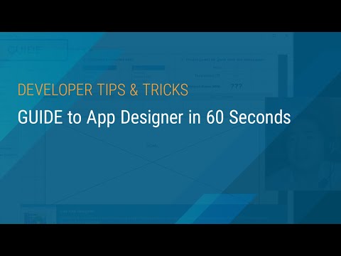 GUIDE to App Designer in 60 Seconds