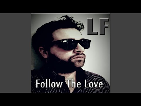 Follow The Love (Acoustic Mix)