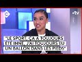 Sakina Karchaoui : la championne du foot français - C à Vous - 04/03/2024