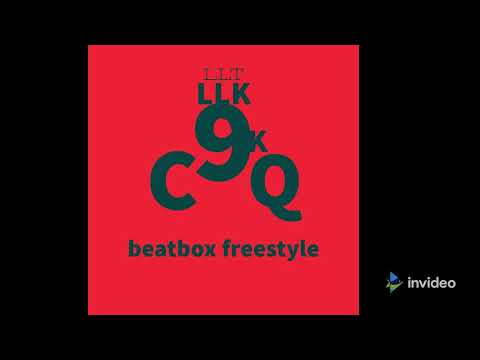 CQ9K= BEATBOX FREESTYLE LLKLLT