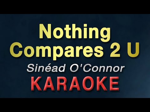Nothing Compares 2 U - Sinéad O'Connor | KARAOKE