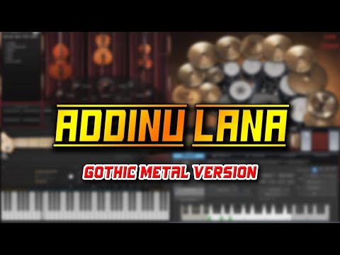 Addinu Lana (Gothic Metal Version)