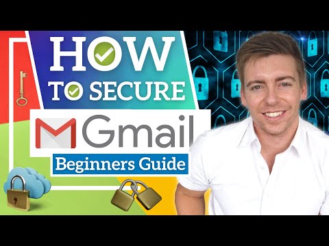 How To Secure Gmail Account | Protect YOUR Business &...