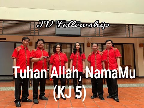 Tuhan Allah,  NamaMu (KJ 5) - Joyful Voices