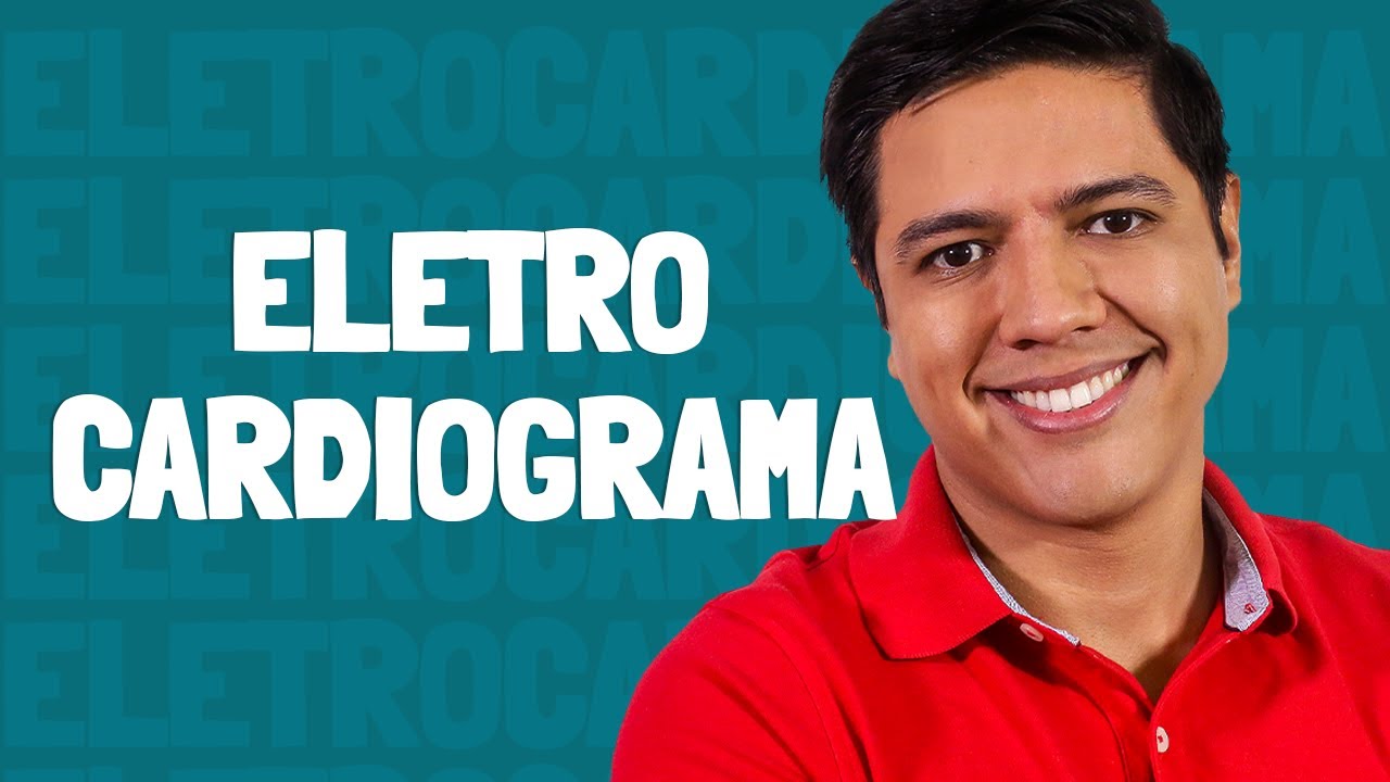 Eletrocardiograma - Prof. Kennedy Ramos.
