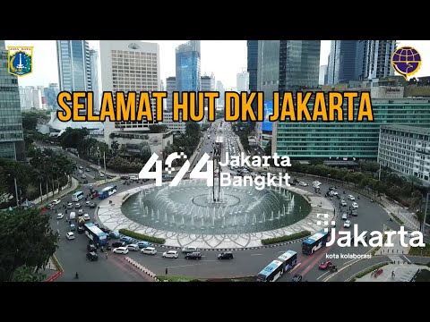 HUT ke 494 Provinsi DKI Jakarta. Jakarta Bangkit!