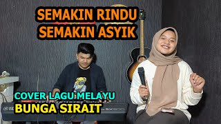 Download lagu Semakin Rindu Semakin Asyik Cover Lagu Melayu - Bunga Sirait @FikriAnshori19 mp3 Download lagu Semakin Rindu Semakin Asyik Cover Lagu Melayu - Bunga Sirait @FikriAnshori19 mp3