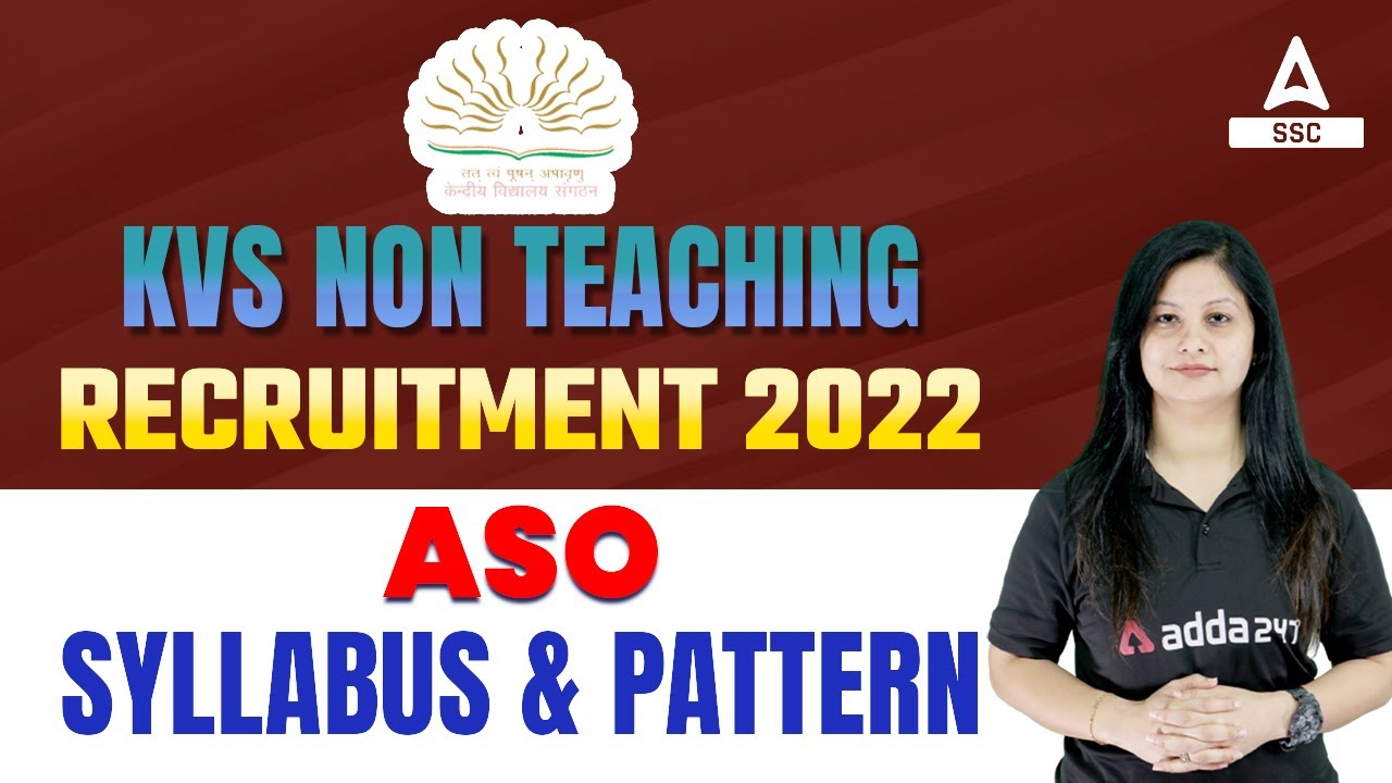 KVS Non Teaching Recruitment 2022 | KVS ASO Syllabus & Pattern