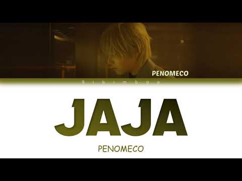 PENOMECO (페노메코) - JAJA [Color Coded Lyrics/Han/Rom/Eng]