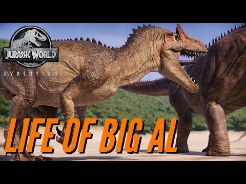 THE LIFE OF BIG AL || Jurassic World Evolution