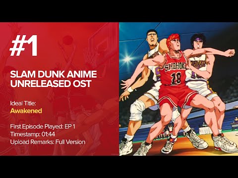 Slam Dunk Unreleased OST (1) - Awakened