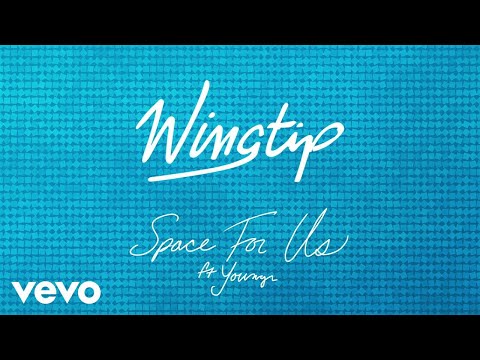 Wingtip - Space For Us (Audio) ft. Youngr