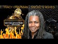 Tracy Chapman ~ Smoke & Ashes (Lyric Video)