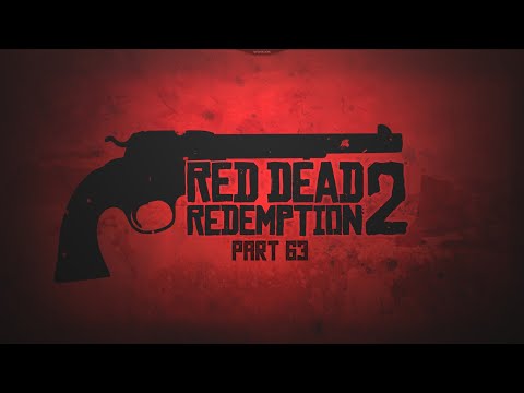 RED DEAD REDEMPTION 2 Walkthrough Gameplay Part 63 Visiting Hours (FULL GAME - No Commentary)