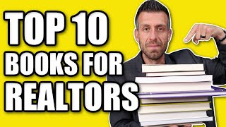 My TOP 10 Books For Real Estate Agents