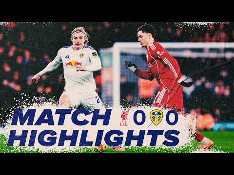 Liverpool 0-0 Leeds United | Premier League highlights | Leeds extend unbeaten run to six games
