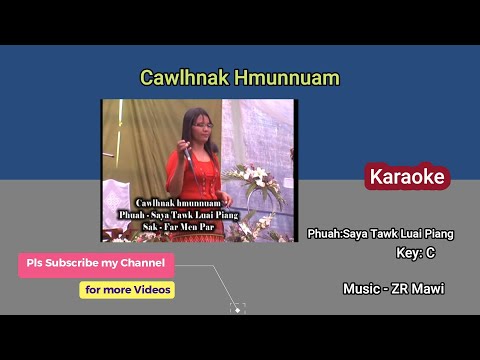 Cawlhnak Hmunnuam Karaoke