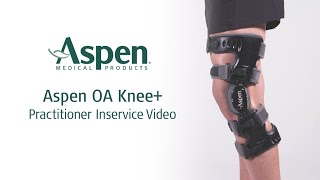 Aspen OA Knee+ Practitioner Inservice