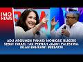 Adu Argumen Panas Monique Rijkers Sebut Israel Tak Pernah Jajah Palestina Islah Bahrawi Bereaksi