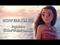 How Far I Ll Go Japanese Subs Trans Romaji どこまでも